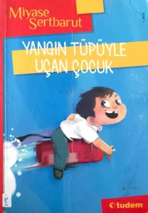 Yangın Tüpüyle Uçan Çocuk