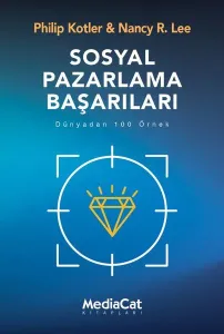 Sosyal Pazarlama Başarıları - Dünyadan 100 Örnek