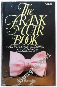 The Frank Muir Book : An Irreverent Companion to Social History -        1978