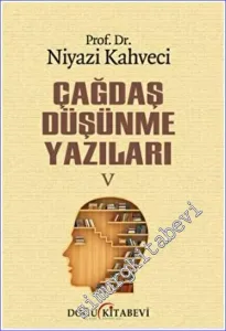 Çağdaş Düşünme Yazıları V -         2022