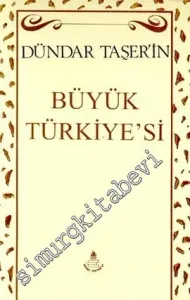 Dündar Taşer'in Büyük Türkiyesi - Osmanlı Devlet Anlayışı -        1992
