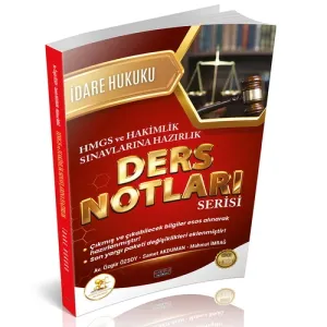 HUKAL HMGS-HAKİMLİK İdare Hukuku Ders Notları