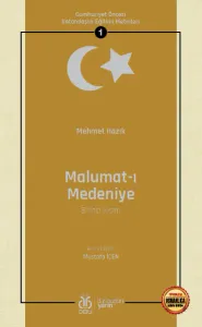 Cumhuriyet Öncesi Vatandaşlık Eğitimi Metinleri 1: Malumat-ı Medeniye (Birinci Kısım)