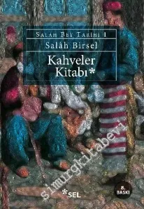 Kahveler Kitabı - Salah Bey Tarihi 1 -         2026