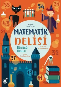 Matematik Delisi; Büyücü Okulu