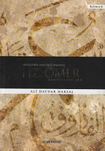 Hz. Ömer Sevgilinin Hak Dilli Arkadaşı