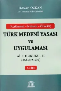 Aile Hukuku - II (Madde 202-395)