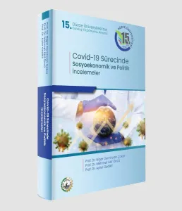 Covid-19 Pandemisi Sürecinde  Sosyoekonomik ve Politik İncelemeler