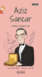Aziz Sancar: Nobel'e Giden Yol-İlham Kutusu