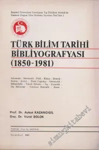 Türk Bilim Tarihi Bibliyografyası ( 1850 - 1981 ) -        1981