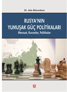 Rusya'nın Yumuşak Güç Politikaları