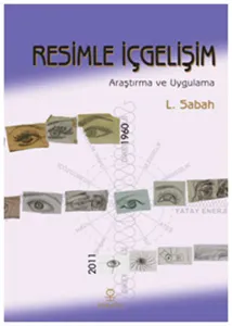 Resimle İçgelişim; Araştırma ve Uygulama