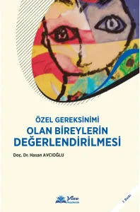 Özel Gereksinimi Olan Bireylerin Değerlendirilmesi
