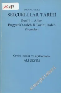 Selçuklular Tarihi İbnü'l - Adim Bugyetü't-taleb fi Tarihi Haleb -