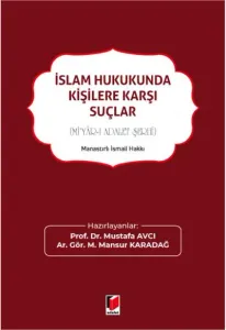 İslam Hukukunda Kişilere Karşı Suçlar