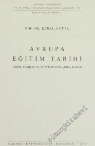 Avrupa Eğitim Tarihi: Antik Çağdan 19. Yüzyılın Sonlarına Kadar -        1972