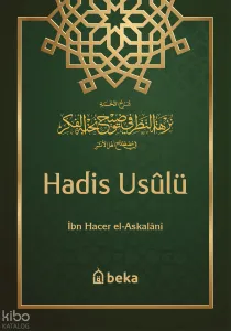 Hadis Usulü - Nuhbetul Fiker