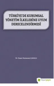Türkiye’de Kurumsal Yönetim İlkelerine Uyum Derecelendirmesi