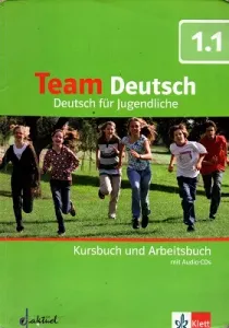 Team Deutsch Für Jugendliche 1.1 Kursbuch Und Arbeitsbuch