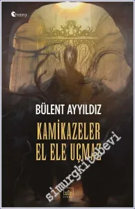 Kamikazeler El Ele Uçmaz -         2023