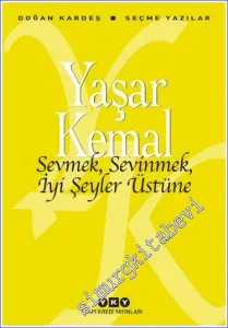 Sevmek Sevinmek İyi Şeyler Üstüne -         2025