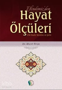 Efendimizden Hayat Ölçüleri