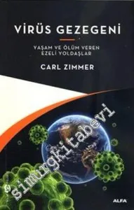 Virüs Gezegeni: Yaşam ve Ölüm Veren Ezeli Yoldaşlar -         2012