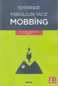İşyerinde Psikolojik Taciz Mobbing
