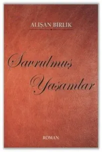 Savrulmuş Yaşamlar