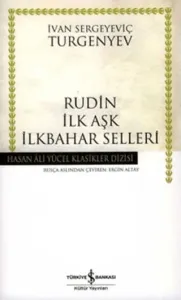 Rudin İlk Aşk İlkbahar Selleri