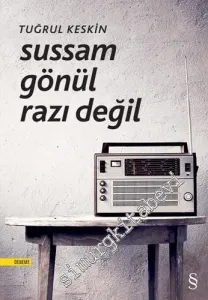 Sussam Gönül Razı Değil -