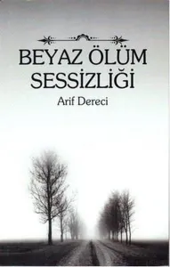 Beyaz Ölüm Sessizliği