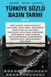 Türkiye Sözlü Basın Tarihi, Cilt 2 (1927 - 1930 ) -         2016