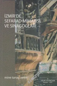 İzmir'de Sefarad Mimarisi ve Sinagogları -        2010