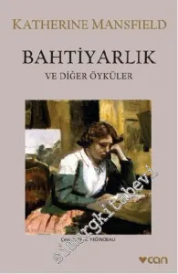 Bahtiyarlık ve Diğer Öyküler -