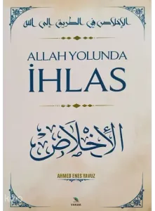 Allah Yolunda İhlas