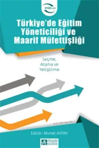 Türkiye ' de Eğitim Yöneticiliği ve Maarif Müfettişliği