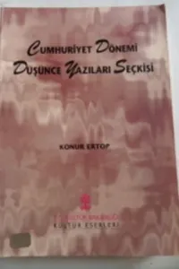 Cumhuriyet Dönemi Düşünce Yazıları Seçkisi