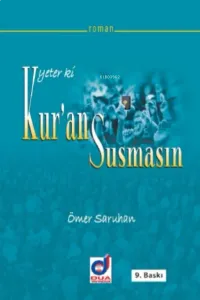 Yeter ki Kur'an Susmasın