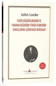 Faizin Düşürülmesinin ve Paranın Değerinin Yükseltilmesinin Sonuçlarına İlişkin Bazı Hususlar