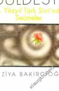 Güldeste: 20. Yüzyıl Türk Şiiri'nden  Seçmeler -