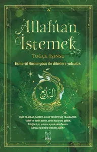 Allah’tan İstemek