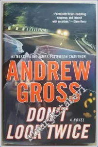 Don't Look Twice : A Ty Hauck Novel (Book 2 of 4: Ty Hauck [hardcover] -        2009