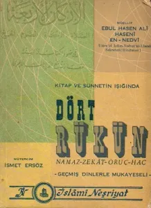 Kitap ve Sünnetin Işığında Dört Rükun Namaz-Zekat-Oruç-Hac