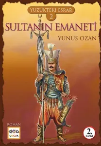 Yüzükteki Esrar 2 - Sultanın Emaneti