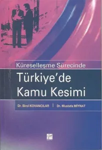 Küreselleşme Sürecinde Türkiye'de Kamu Kesimi