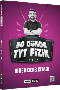 Vip Fizik Yayınları 50 Günde TYT Kampı Video Ders Kitabı