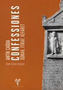 Antik Çağda Confessiones Günah, İtiraf, Kefaret