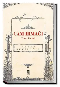 Cam Irmağı Taş Gemi
