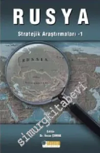 Rusya Stratejik Araştırmaları 1 -